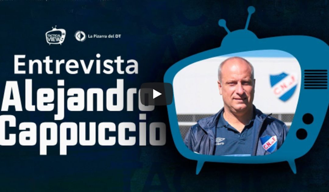 Alejandro Cappuccio en «Tactical View» de «La pizarra del DT»